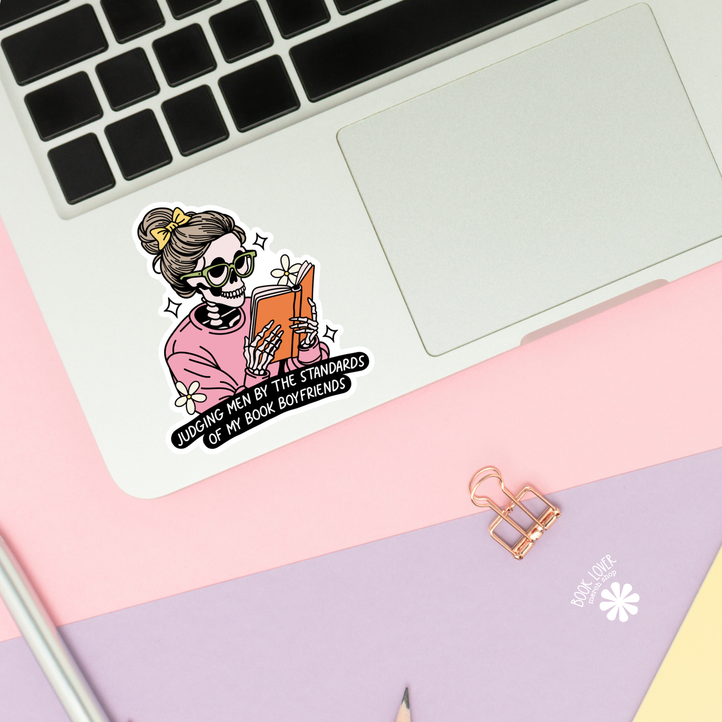 Judging Men By The Standards of my Book Boyfriends Stickers
