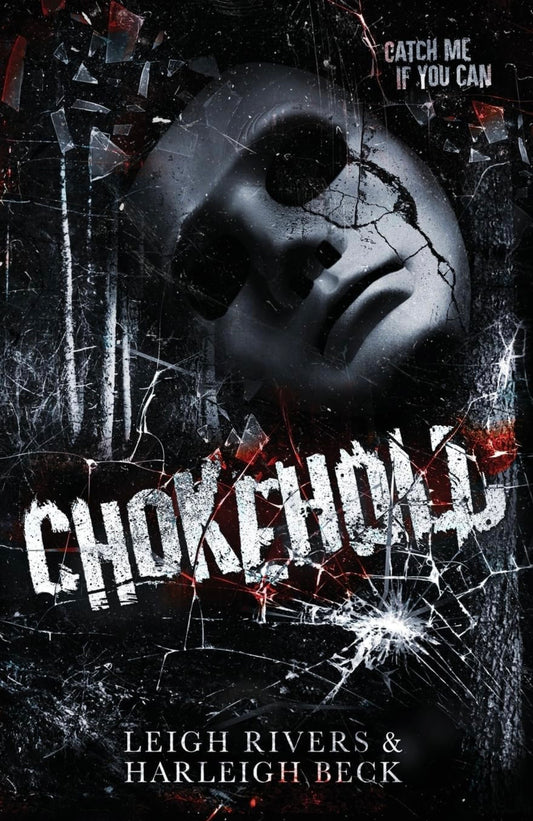 Chokehold | Leigh Rivers & Harleigh Beck