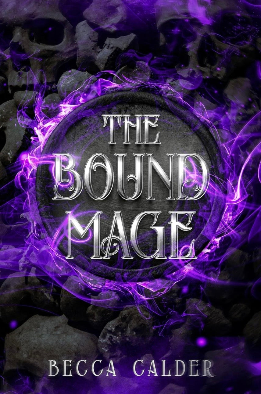 The Bound Mage | Becca Calder