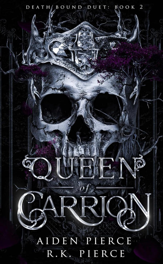 Queen of Carrion - Aiden Pierce & R.K Pierce