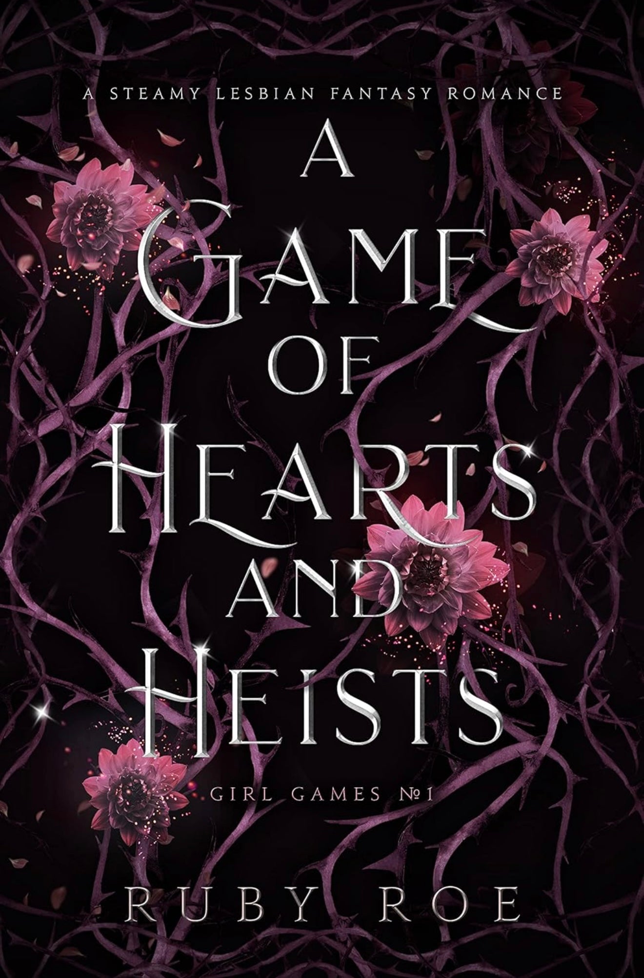 A Game of Hearts and Heists | Ruby Roe