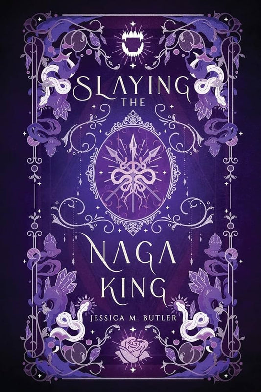 Slaying the Naga King | Jessica M. Butler