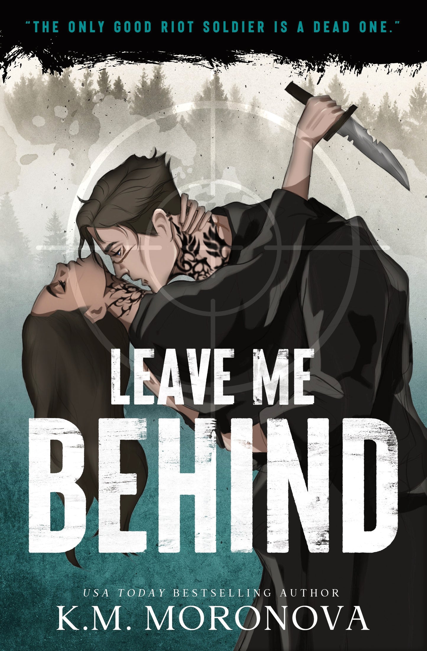 Leave Me Behind | K.M Moronova