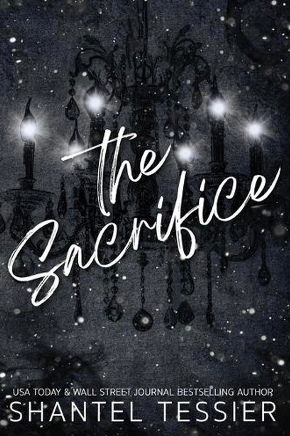 The Sacrifice - Shantel Tessier