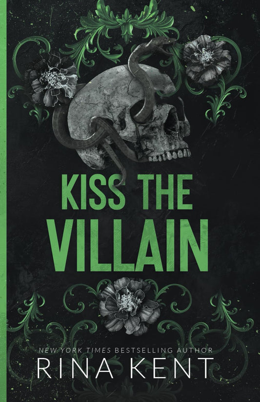 Kiss The Villain - Rina Kent