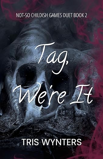 Tag, We're It - Tris Wynters